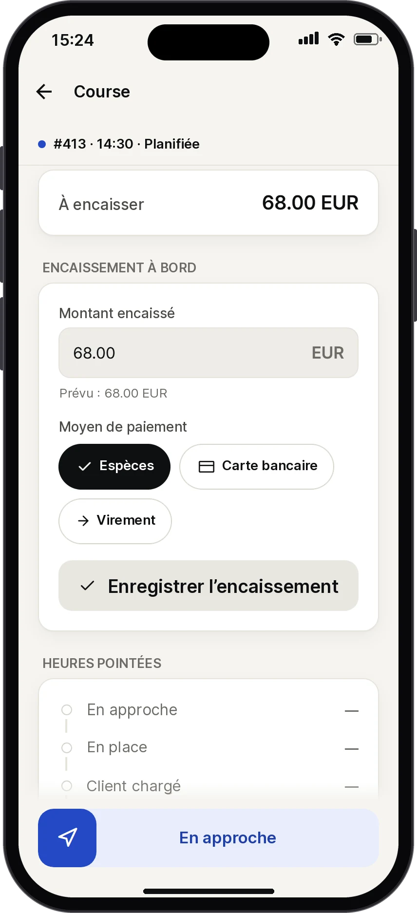 Écran d’encaissement : 68 EUR à encaisser, moyen de paiement Espèces sélectionné.